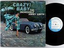 Jimmy Smith - Crazy Baby LP - Blue Note - BST 84030 DG RVG Ear VG+