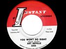 NORTHERN SOUL-ART NEVILLE-YOU WON'T DO RIGHT/SKEET SCAT-INSTANT 3256