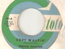 FREDDIE HOUSTON Soft Walkin TOTO  NORTHERN SOUL USA 45