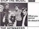 The Hitmakers - Stop The Music