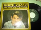 HERVE VILARD   TRES RAREV 1ER EP   UNE VOIX QUI T'APPELLE   TRES BON ETAT
