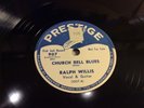 RALPH WILLIS Prestige 907 Church Bell Blues/Tell Me Pretty Baby E.COAST BLUES 78