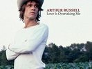 ARTHUR RUSSELL - LOVE IS OVERTAKING ME NEW VINYL