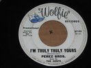 NORTHERN LATIN SOUL 45 - PEREZ BROS. - I'M TRULY TRULY YOURS. - W0LFIE RECORDS