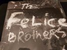 THE FELICE BROTHERS THE FELICE BROTHERS VINYL BRAND NEW Original release sealed