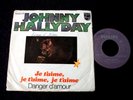 EP JOHNNY HALLYDAY JE T'AIME JE T'AIME JE T'AIME ORIGINAL PORTUGAL 1974