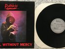 Ruthless ‎– Metal Without Mercy ; 1985 IRON WORKS EP EXCELLENT   (VERY RARE)
