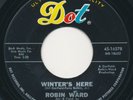ROBIN WARD Winter's Here b/w Bobby 45 Single Teen Girl Group