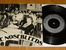 THE NOSEBLEEDS - AIN'T BIN TO NO MUSIC SCHOOL - RABID RECORDS  1977  VERY GOOD+