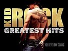 KID ROCK - GREATEST HITS  YOU NEVER SAW COMING 2LP - New Vinyl Reco - U8200A