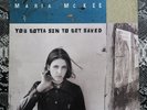 Maria McKee – You Gotta Sin To Get Saved MINT 1993 Vinyl LP