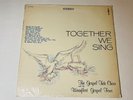 Gospel Tide Choir / Wainfleet Gospel Four Together We Sing Vinyl LP Rain Xian