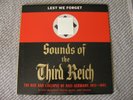 SOUNDS OF THE THIRD REICH Lest We Forget Sonic Workshop Nazi Lp US BIDDERS ONLY