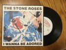 The Stone Roses - I Wanna Be Adored Vinyl 7”