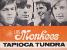 The Monkees Valeria = Valleri / Tapioca Tundra Vinyl 7