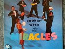 THE MIRACLES COOKIN' WITH THE MIRACLES FIRST PRESSING WHITE LABEL NEAR MINT LP