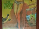 Los Mejores Musicos De Cuba [1978] Vinyl LP Latin Guaguanco Son Cubano Rumba