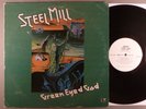 Steel Mill Green Eyed God RARE LP  White Label Promo 1975 Canadian Import Prog