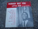 LITTLE LIL BOB AND THE LOLLIPOPS NOBODY BUT YOU LA LOUISIANNE 113 SOUL RECORD