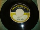 ROCKABILLY 45 RPM RECORD - THE TABLE TOPPERS - KLONDIKE 1010