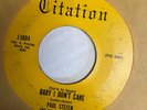 Rockabilly 45 Paul Stefen - Baby I Don't Care CITATION