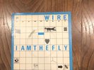 Wire - I Am The Fly 7