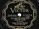 Victor #21357: Elder Richard Bryant-The Master Called Me/Saul, A Wicked Man E-