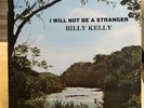 Greer SC Billy Kelly Gospel Christian LP I Will Not Be A Stranger