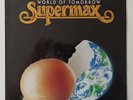SUPERMAX   WORLD OF TOMORROW   VINYL LP    HANSA RECORDS   1990   SEHR RAR