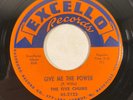 Excello 2123 The Five Chums - High School Affair / Give Me Power R&B 7