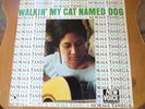 Norma Tanega - Walkin' My Cat Named Dog. Original 1966 New Voice press. VG+.