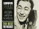 Louis Prima & His New Orleans Gang The Best- The Wildest  (Vinyl)
