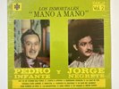 LOS INMORTALES JORGE NEGRETE PEDRO INFANTE - MANO A MANO VOL II ORFEON - LP 12