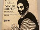 Dennis Brown - No Man Is An Island - Jamican 1970 1st Press Silk Screen - VG/VG+