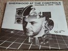 Sherwood At The Controls Volume 1: 1979 - 1984 Vinyl Record LP Post Punk