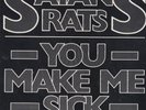 SATAN'S RATS - YOU MAKE ME SICK RARE UK PUNK PICTURE SLEEVE 7