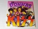 THE DONNAS/KISS 