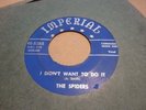 THE SPIDERS I DIDN'T WANT TO DO IT / YOU'RE THE ONE 1954 IMPERIAL 45-5265