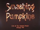 The Smashing Pumpkins: Live At The Cabaret Metro, Chicago, August 14, 1993 (180g