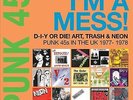 Various Artists - I’m A Mess - Punk 45 2LP Vinyl + 7