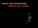 Nick Waterhouse Time's All Gone (Vinyl) 12