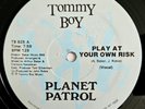 FREESTYLE - PLANET PATROL - PLAY AT YOUR OWN RISK - TOMMY BOY RECORDS ORIGINAL