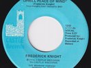 FREDERICK KNIGHT Uphill Peace Of My Mind RARE modern soul 45 northern soul DISCO