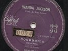 Wanda Jackson Cocodrilo / Una Lagrima A La Vez Vinyl 7