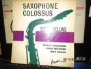 SONNY ROLLINS: SAXOPHONE COLOSSUS