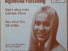 AGNETHA FÄLTSKOG (ABBA) * VART SKA MIN KÄRLEK FÖRA * SWE 7