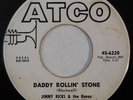 popcorn r&b 45 JIMMY RICKS & THE RAVES Daddy Rollin Stone ATCO HEAR doo wop wlp