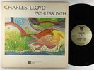 Charles Lloyd - Pathless Path LP - Unity VG+