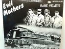 Velvet Underground Lou Reed - EVIL MOTHERS RARE VELVETS - SKYDOG LP-003 1974
