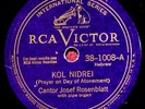 Cantor Josef Rosenblatt Kol Nidrei / Eili Eili 78 PLAY GRADED Fully Tested